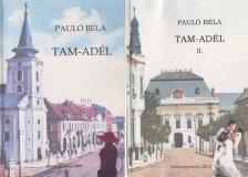Pauló Béla - Tam-Adél I-II. [antikvár]