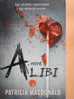 Patricia MacDonald - A, mint alibi [antikvár]