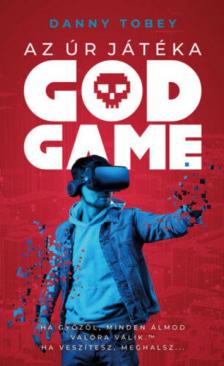 Danny Tobey - God Game - Az Úr Játéka [antikvár]