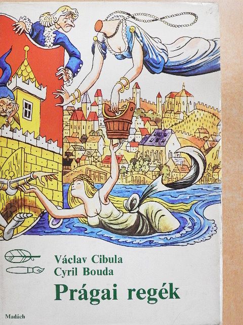 Václav Cibula - Prágai regék [antikvár]