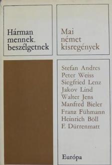 Gergely Erzsébet - Hárman mennek, beszélgetnek [antikvár]