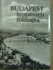 Dr. Szilárd Jenő - Budapest természeti földrajza [antikvár]