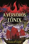 Amber Chen - A vérvörös főnix [eKönyv: epub, mobi]