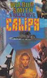 Wilbur Smith - A halál neve Caliph [antikvár]