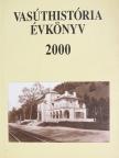 Buskó András - Vasúthistória évkönyv 2000 [antikvár]