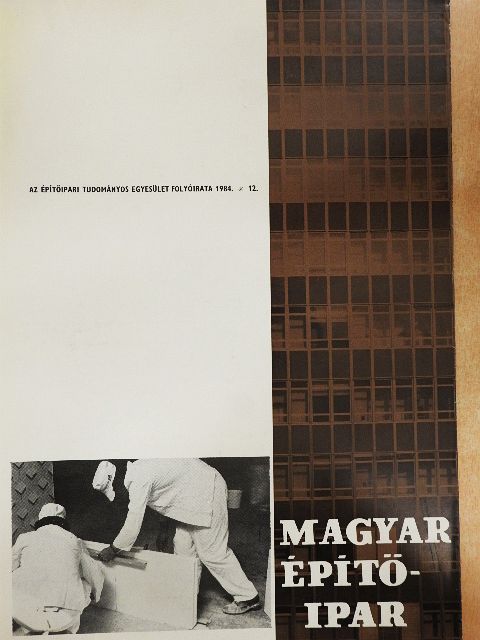 Holló Csaba - Magyar Építőipar 1984/12. [antikvár]