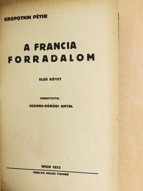 Kropotkin Péter - A francia forradalom I-II. [antikvár]
