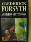 Frederick Forsyth - A negyedik jegyzőkönyv [antikvár]