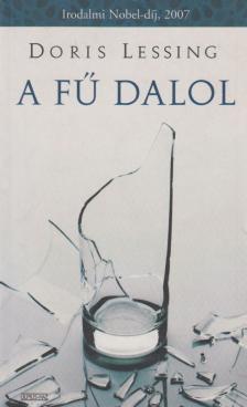 Doris Lessing - A fű dalol [antikvár]