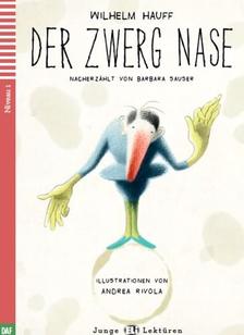 Wilhelm Hauff - ZWERG NASE + CD