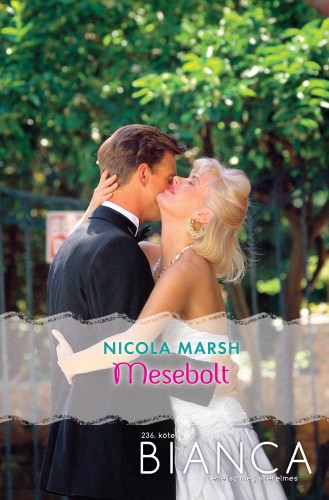 Marsh Nicola - Bianca 236. (Mesebolt) [eKönyv: epub, mobi]