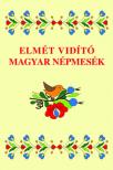 Temesi Viola - Elmét vidító magyar népmesék