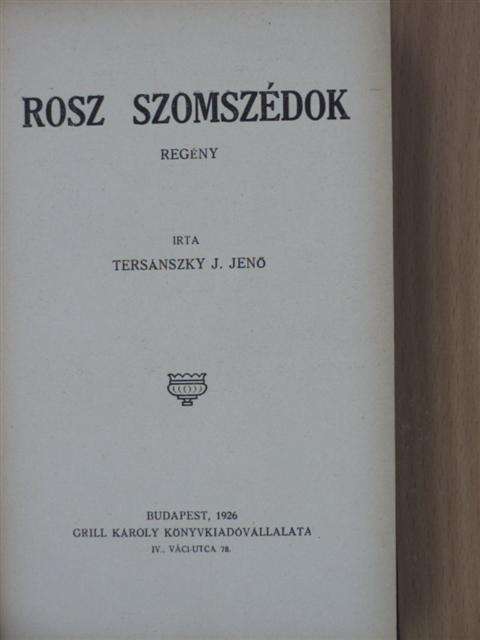 Tersánszky J. Jenő - Rosz szomszédok [antikvár]