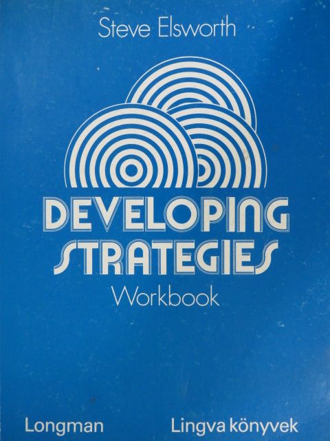 Steve Elsworth - Developing Strategies - Workbook [antikvár]