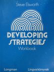 Steve Elsworth - Developing Strategies - Workbook [antikvár]