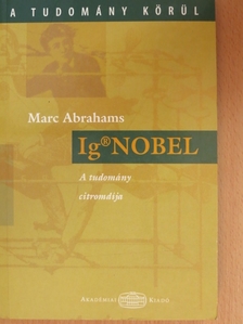 Marc Abrahams - IgNobel [antikvár]