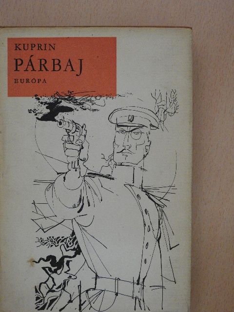 Alekszandr Kuprin - Párbaj [antikvár]