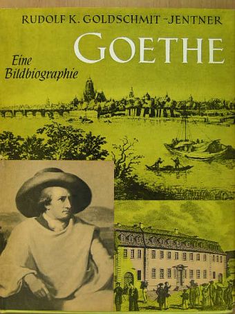 Rudolf K. Goldschmit-Jentner - Goethe [antikvár]