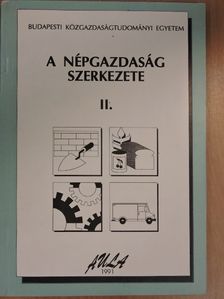 Bajnógel József - A népgazdaság szerkezete II. [antikvár]