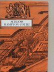 G. H. Chettle - Schloss Hampton Court [antikvár]