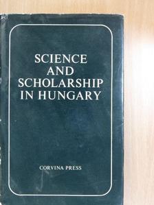 Albert Kónya - Science and Scholarship in Hungary [antikvár]