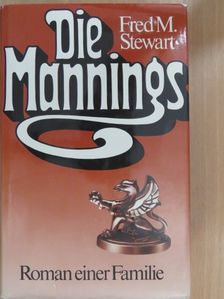 Fred Mustard Stewart - Die Mannings [antikvár]
