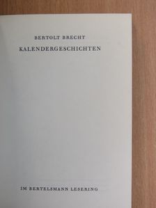 Bertolt Brecht - Kalendergeschichten [antikvár]