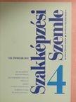 Balogh Andrásné - Szakképzési Szemle 2011/4. [antikvár]