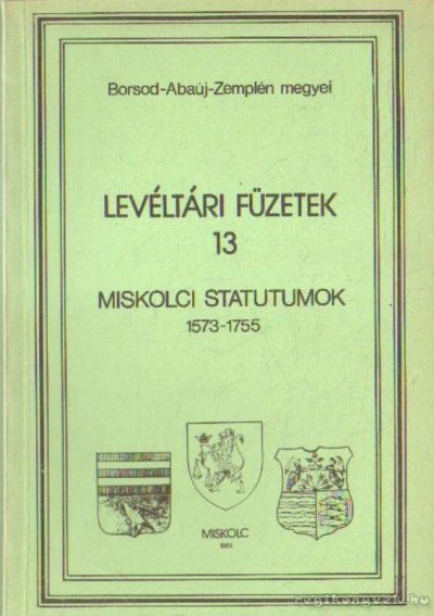 Tóth Péter - Miskolci statutumok [antikvár]