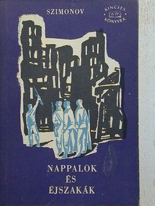 Konsztantyin Szimonov - Nappalok és éjszakák [antikvár]