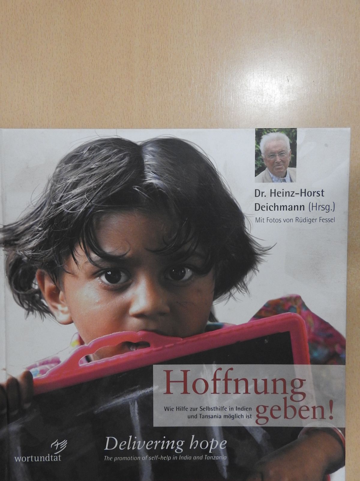 Dr. Heinz-Horst Deichmann - Hoffnung geben! (aláírt példány) [antikvár]