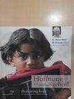 Dr. Heinz-Horst Deichmann - Hoffnung geben! (aláírt példány) [antikvár]