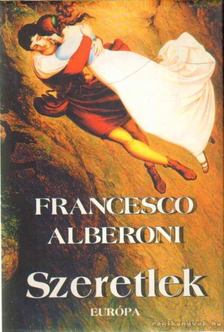 Francesco ALBERONI - Szeretlek [antikvár]