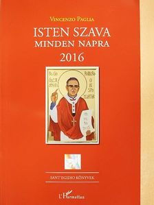 Vincenzo Paglia - Isten szava minden napra 2016 [antikvár]