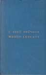 Prévost, Antoine-Francois - Manon Lescaut és Des Grieux lovag története [antikvár]
