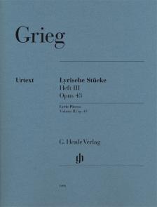 GRIEG - LYRISCHE STÜCKE HEFT III OP.43