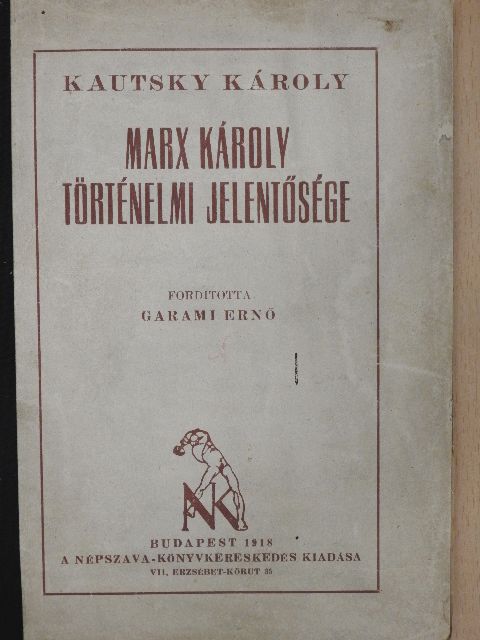 Kautsky Károly - Marx Károly történelmi jelentősége [antikvár]