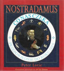Peter Lorie - Nostradamus - Co nas czeka [antikvár]