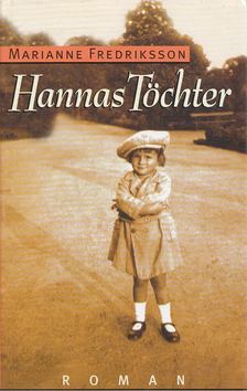FREDERIKSSON, MARIANNE - Hannas Töchter [antikvár]