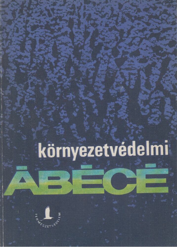 Temesi Ida - Környezetvédelmi Ábécé [antikvár]