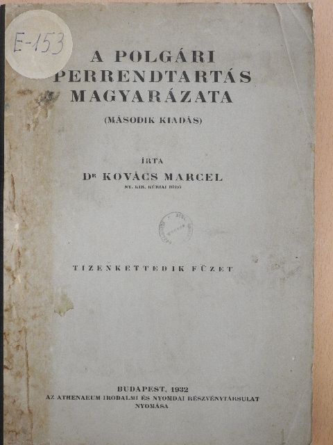 Dr. Kovács Marcel - A polgári perrendtartás magyarázata XII. (töredék) [antikvár]