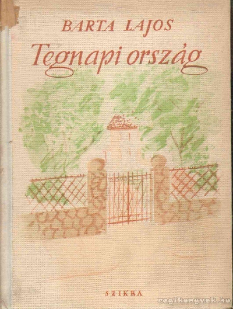 BARTA LAJOS - Tegnapi ország [antikvár]
