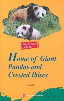 Home of Giant Pandas and Crested Ibises [antikvár]