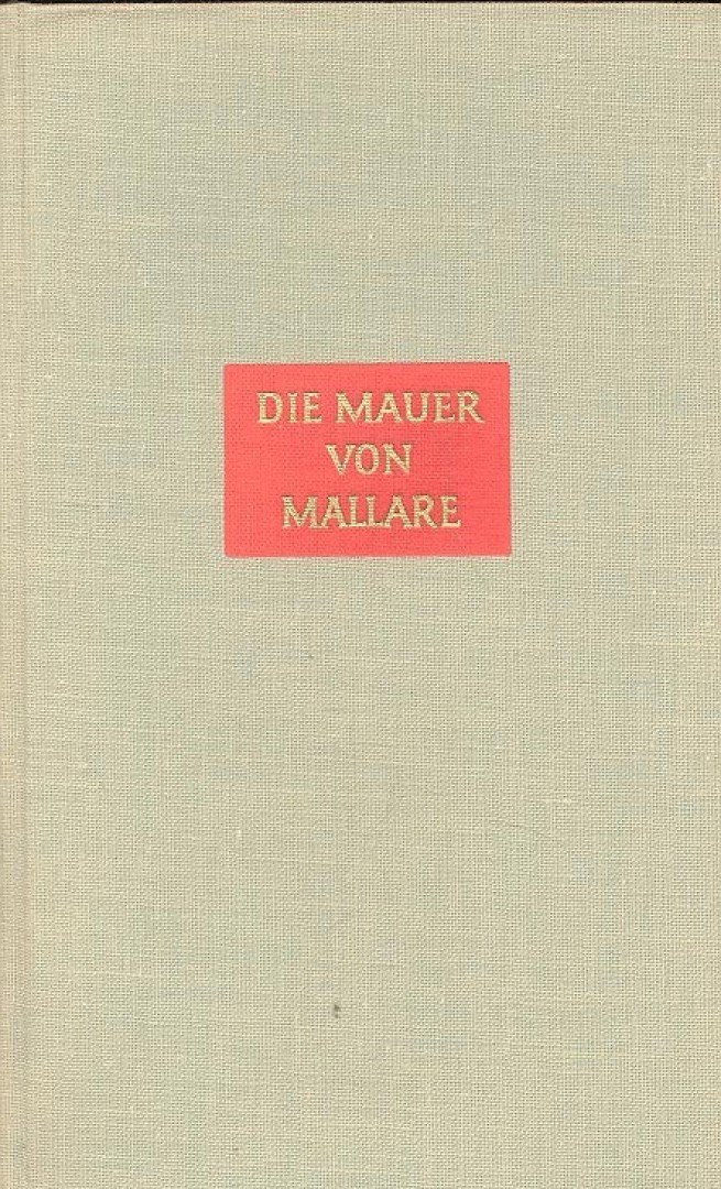 LANGE, HANS JOACHIM - Die Mauer von Mallare [antikvár]