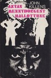 Killens, John - Aztán mennydörgést hallottunk [antikvár]
