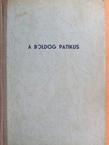 Égly Antal - A boldog patikus [antikvár]