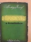 Almásy József - A tízparancsolat a közéletben [antikvár]