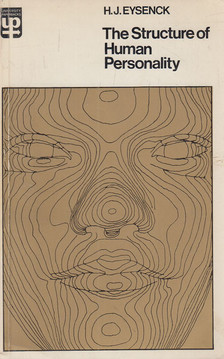 H.J. Eysenck - The Structure of Human Personality [antikvár]