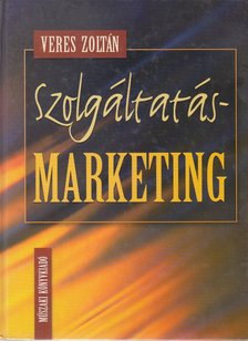 Veres Zoltán - Szolgáltatásmarketing [antikvár]