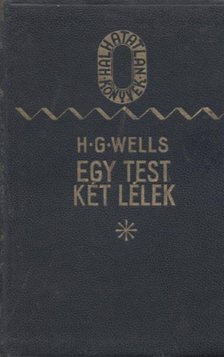 H.G. Wells - Egy test, két lélek [antikvár]